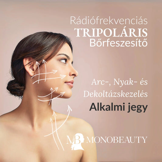 Tripoláris RF bőrfeszesítés egyszeri kezelés