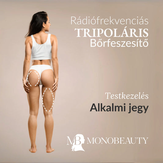 Tripoláris RF bőrfeszesítés egyszeri kezelés